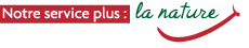 Notre service plus : la nature
